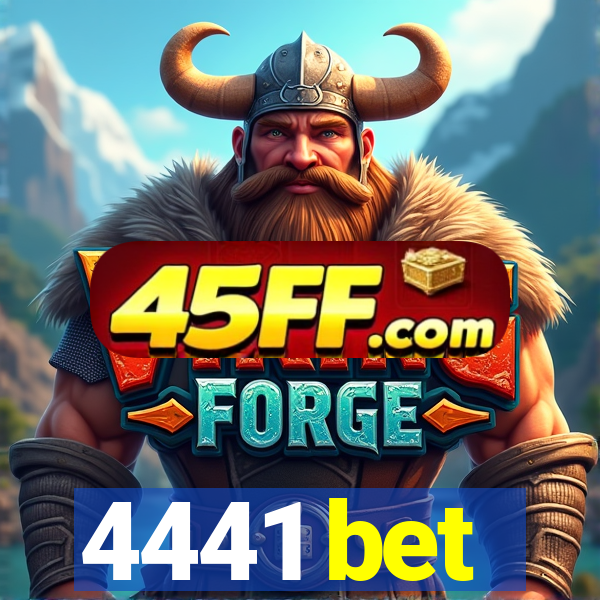 4441 bet